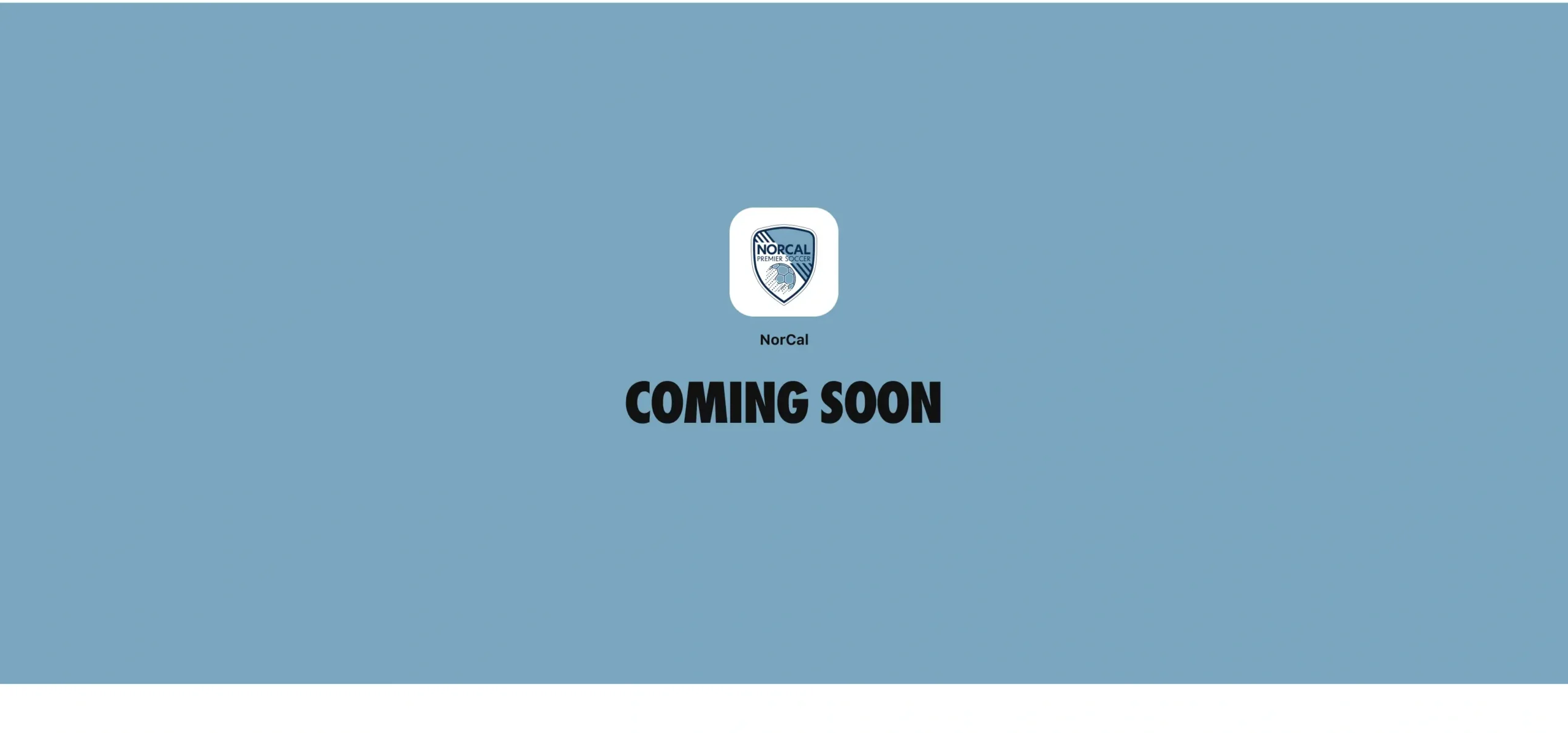 NorCal App — Coming Soon